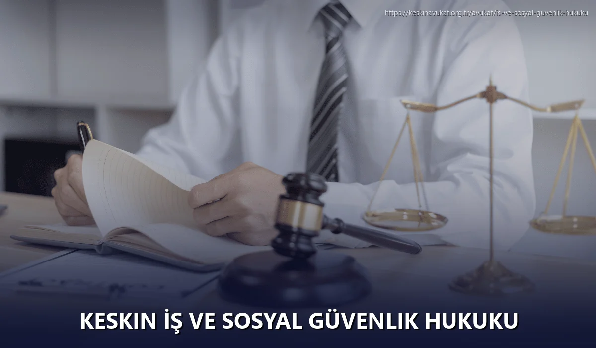 Keskin İş ve Sosyal Güvenlik Hukuku