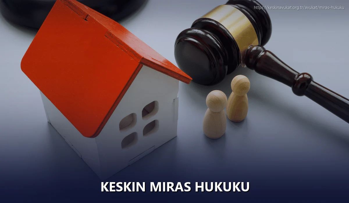 Keskin Miras Hukuku