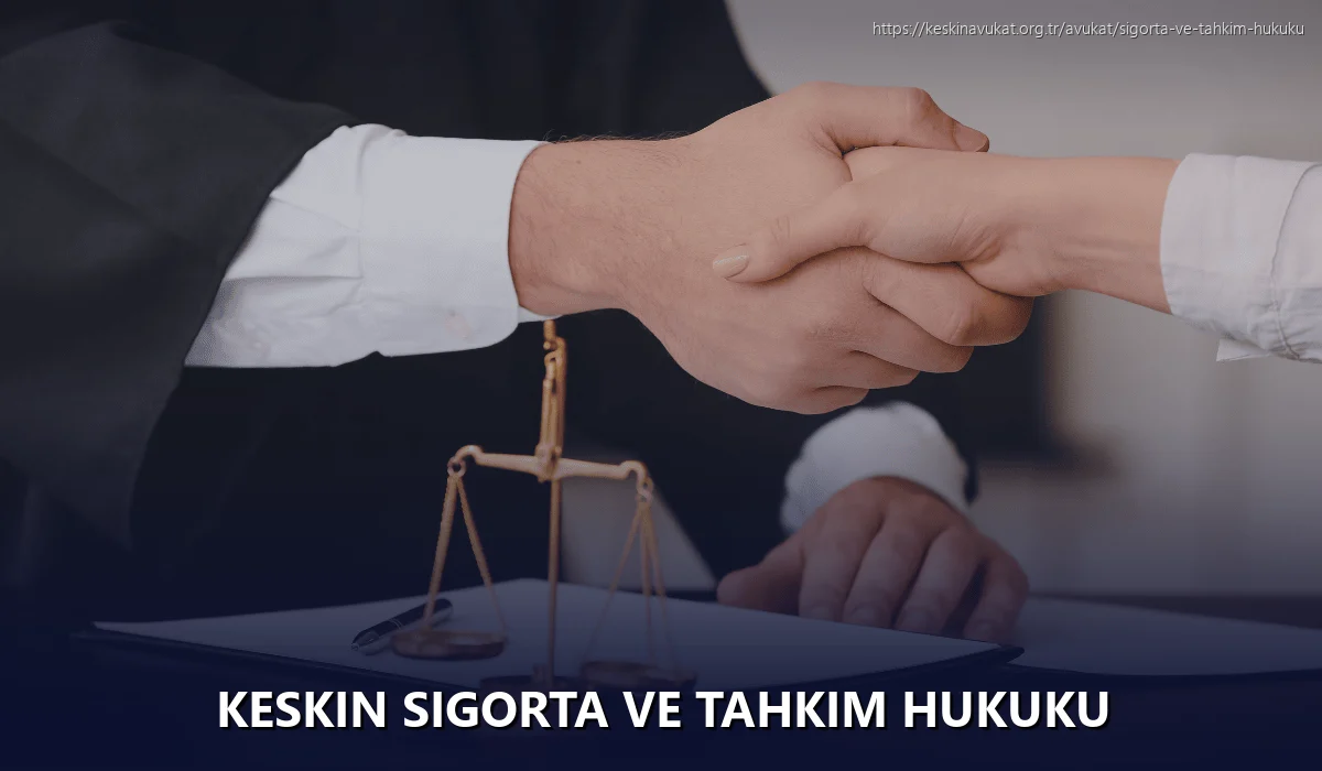 Keskin Sigorta ve Tahkim Hukuku