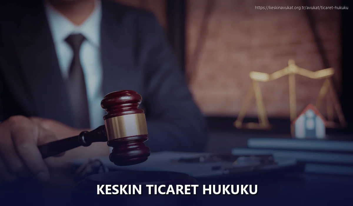 Keskin Ticaret Hukuku